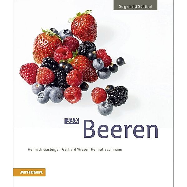 33 x Beeren, Heinrich Gasteiger, Gerhard Wieser, Helmut Bachmann