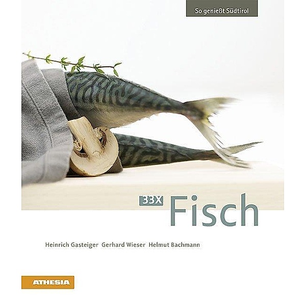 33 x Fisch, Heinrich Gasteiger, Gerhard Wieser, Helmut Bachmann