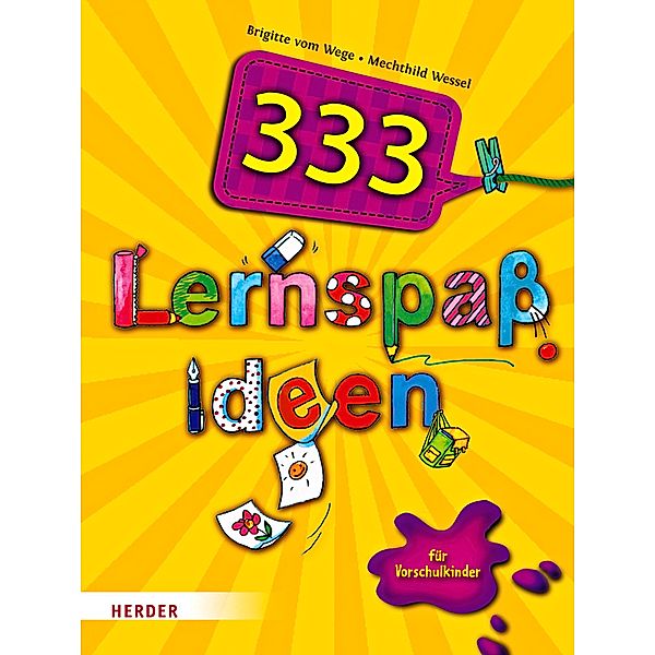 333 Lernspassideen, Brigitte Vom Wege, Mechthild Wessel