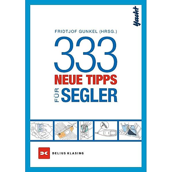 333 neue Tipps für Segler, Fridtjof Gunkel