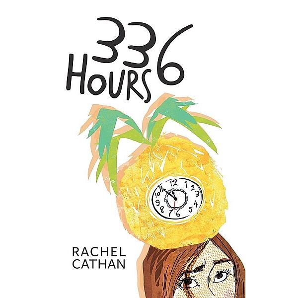 336 Hours / SilverWood Books, Rachel Cathan