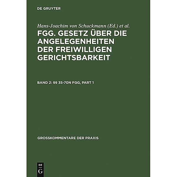 §§ 35-70n FGG / Grosskommentare der Praxis