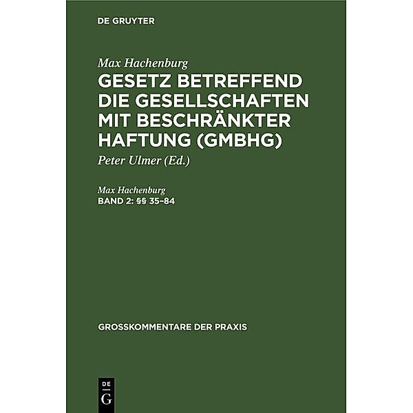 (§§ 35-84) / Grosskommentare der Praxis, Max Hachenburg