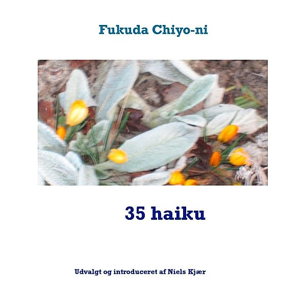 35 haiku, Fukuda Chiyo-ni