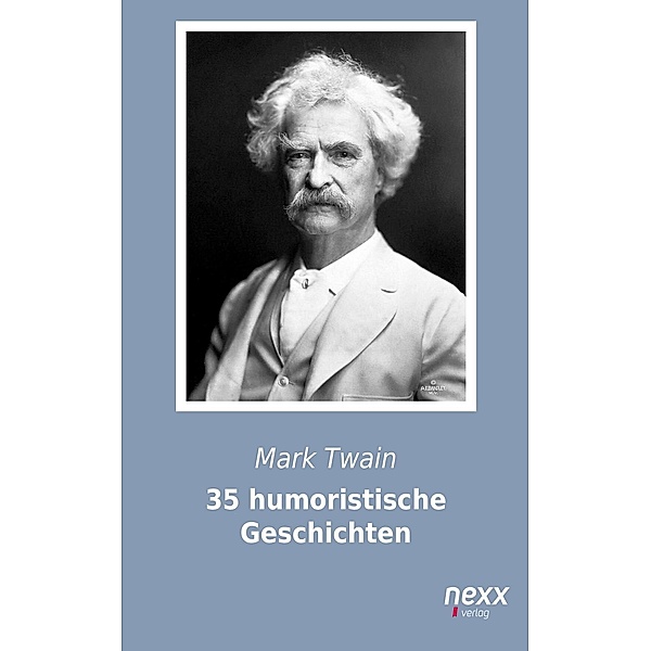 35 humoristische Geschichten, Mark Twain