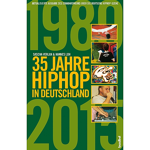 35 Jahre HipHop in Deutschland, Sascha Verlan, Hannes Loh