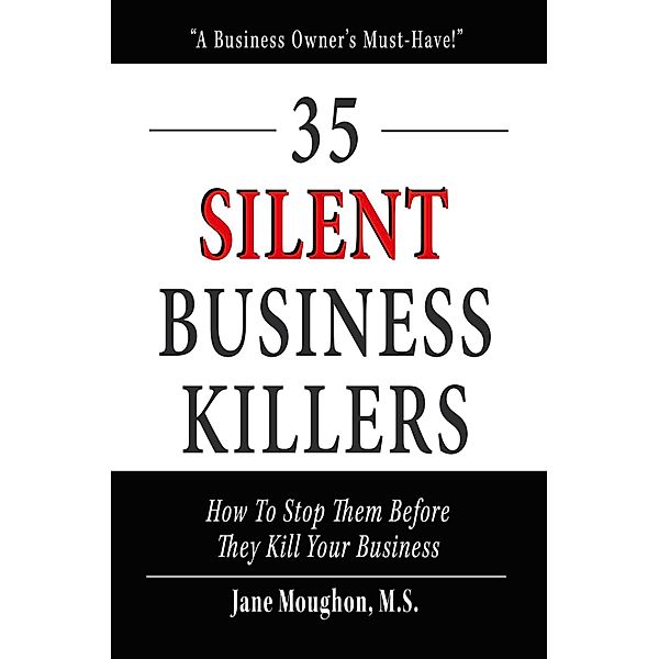 35 Silent Business Killers, Jane Moughon