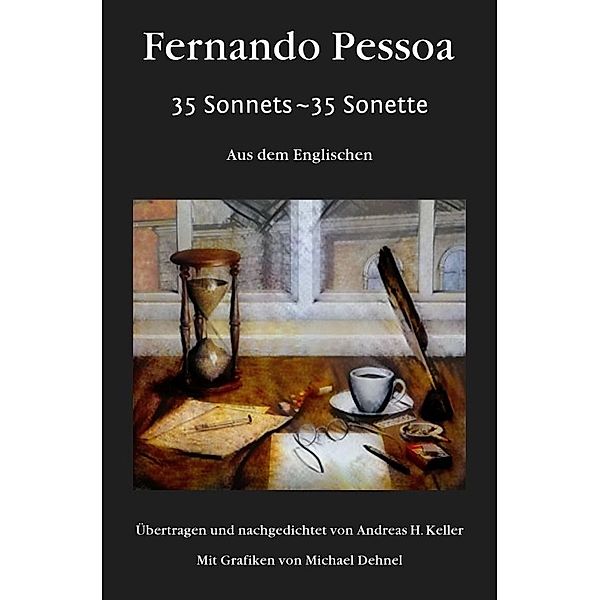 35 Sonnets ~ 35 Sonette., Fernando Pessoa