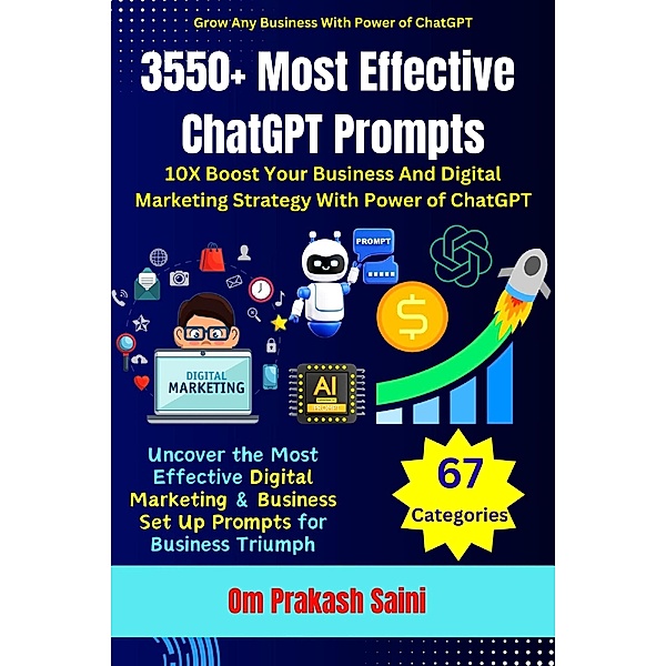 3550+ Most Effective ChatGPT Prompts, Om Prakash Saini