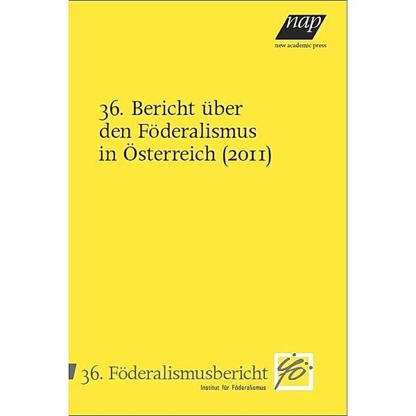 36. Bericht über den Föderalismus in Österreich