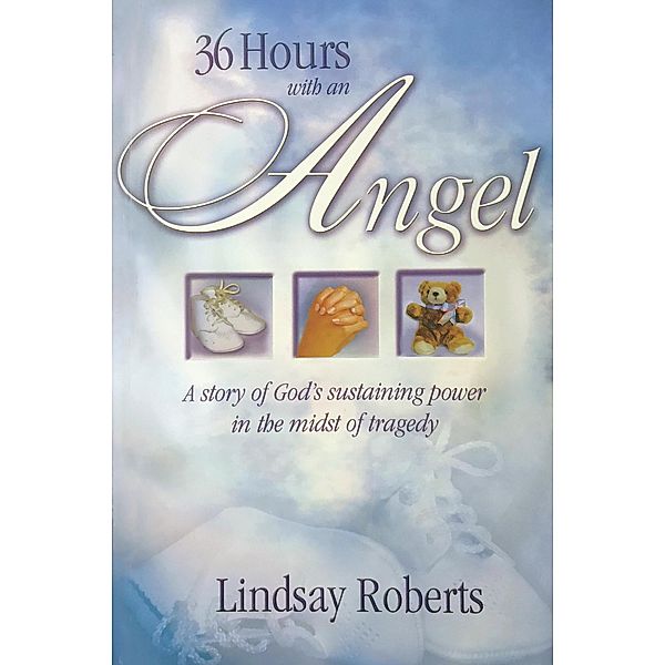 36 Hours with an Angel, Lindsay Roberts