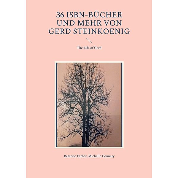 36 ISBN-Bücher und mehr von Gerd Steinkoenig, Beatrice Farber, Michelle Connery