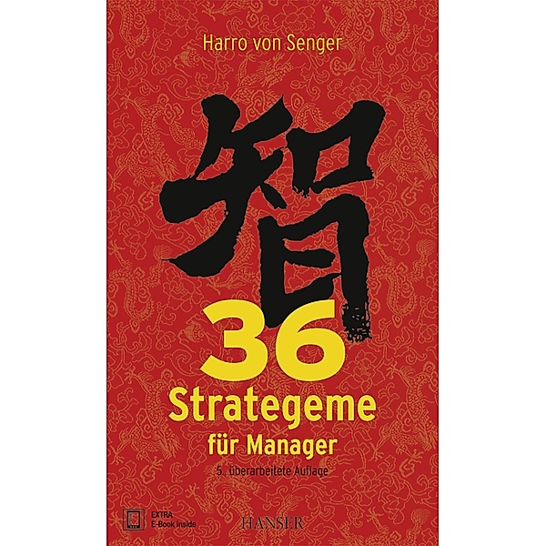 36 Strategeme für Manager, m. 1 Buch, m. 1 E-Book, Harro von Senger