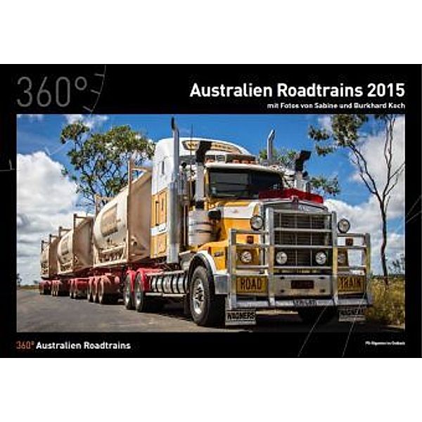 360° Australien Roadtrains 2015