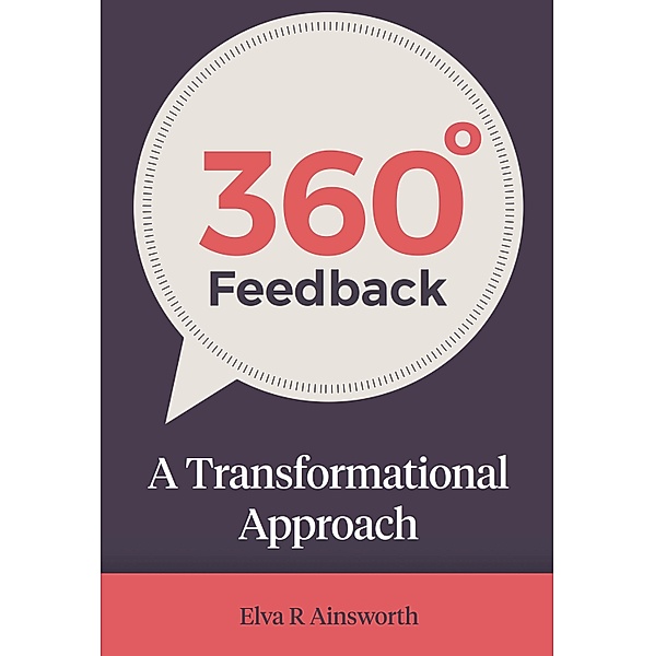 360 Degree Feedback / Panoma Press, Elva R Ainsworth
