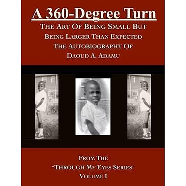 360-Degree Turn: The Art of Being Small But Being Larger Than Expected, Daoud A. Adamu