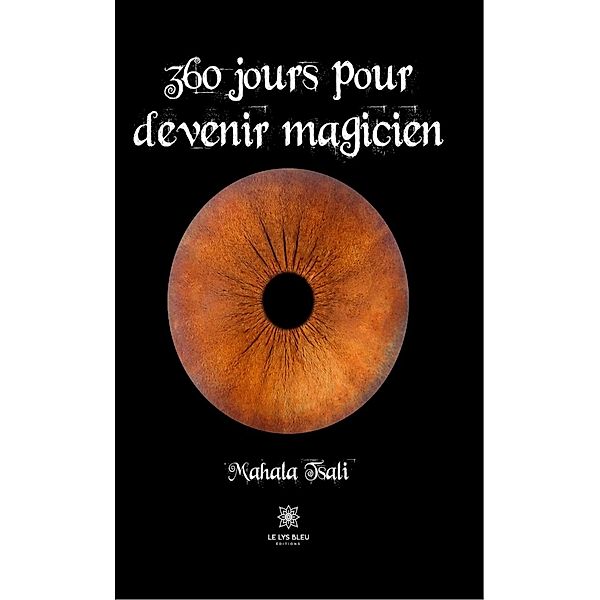 360 jours pour devenir magicien, Mahala Tsali