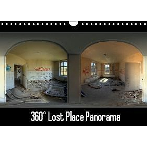 360° Lost Place Panorama (Wandkalender 2016 DIN A4 quer), DerMische