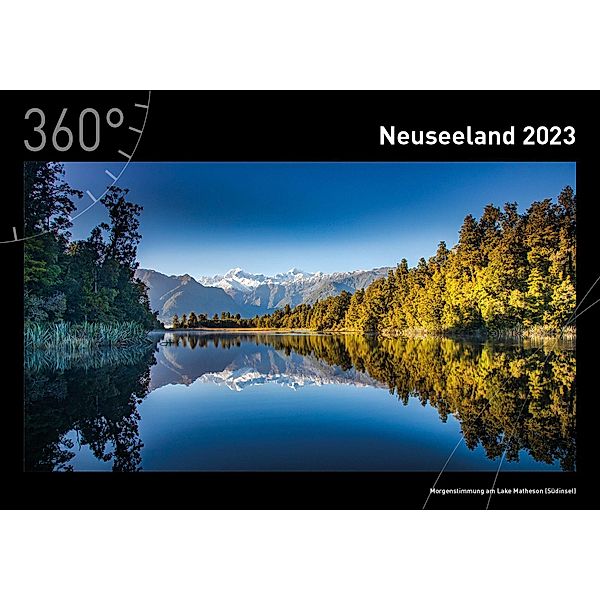 360° Neuseeland Premiumkalender 2023, Heiko Beyer