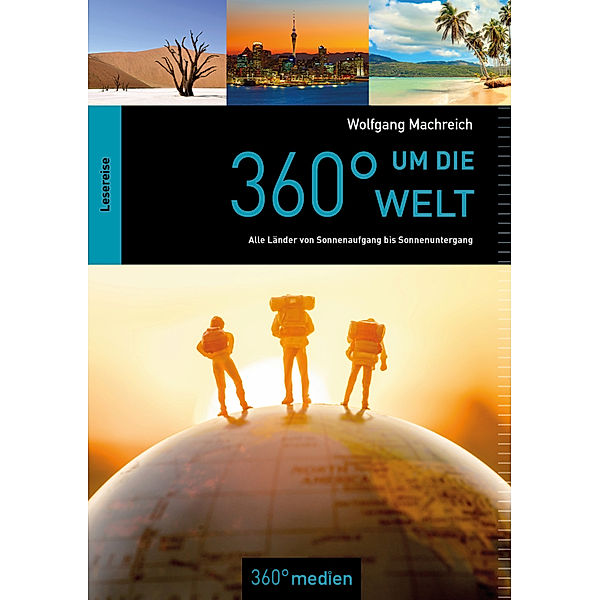 360° um die Welt, Wolfgang Machreich