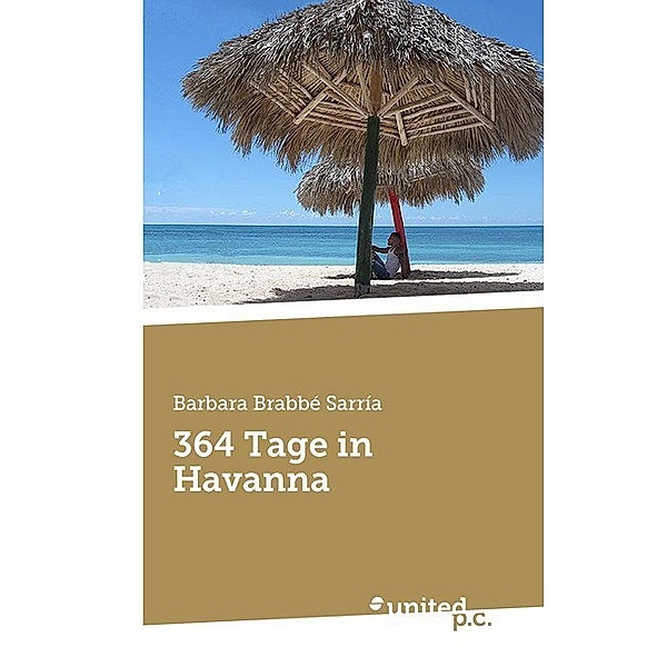 364 Tage in Havanna, Barbara Brabbé Sarría