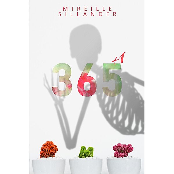 365 (365 Very Short Stories, #1) / 365 Very Short Stories, Mireille Sillander