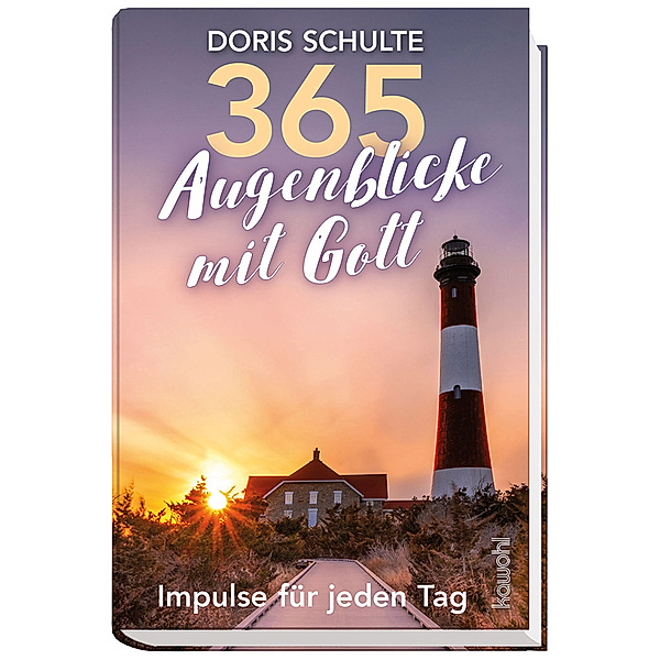 365 Augenblicke mit Gott, Doris Schulte