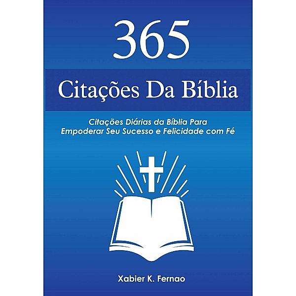 365 Citações da Bíblia, Xabier K. Fernao