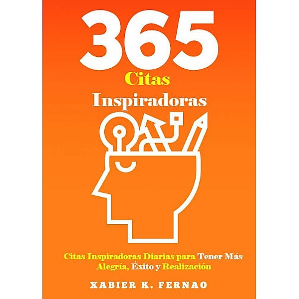 365 Citas Inspiradoras, Xabier K. Fernao