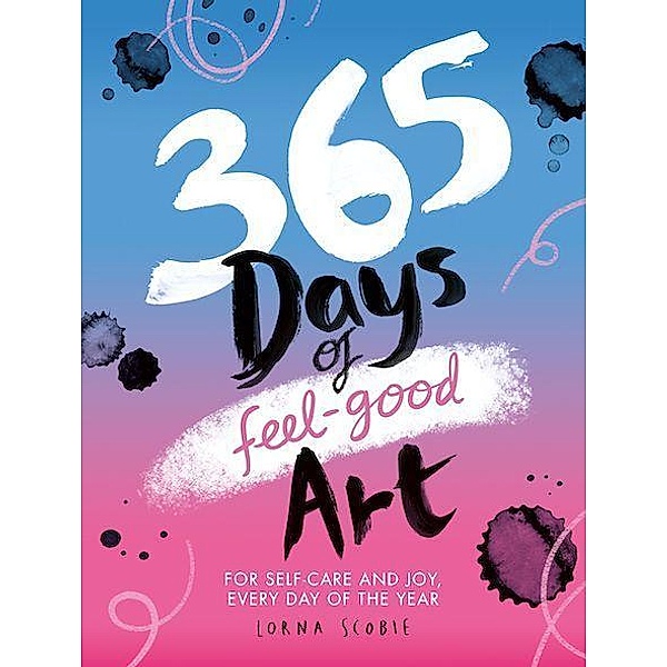 365 Days of Feel-Good Art, Lorna Scobie