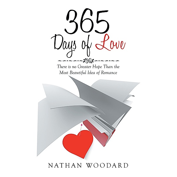 365 Days of Love, Nathan Woodard