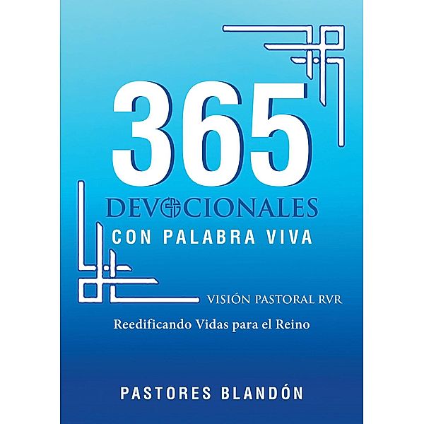 365 Devocionales con Palabra Viva, Pastores Blandon