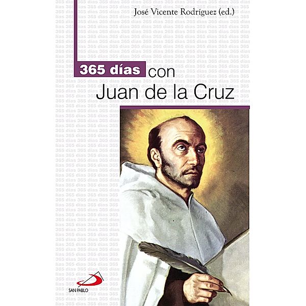 365 días con Juan de la Cruz / 365 días con Bd.6, José Vicente Rodriguez