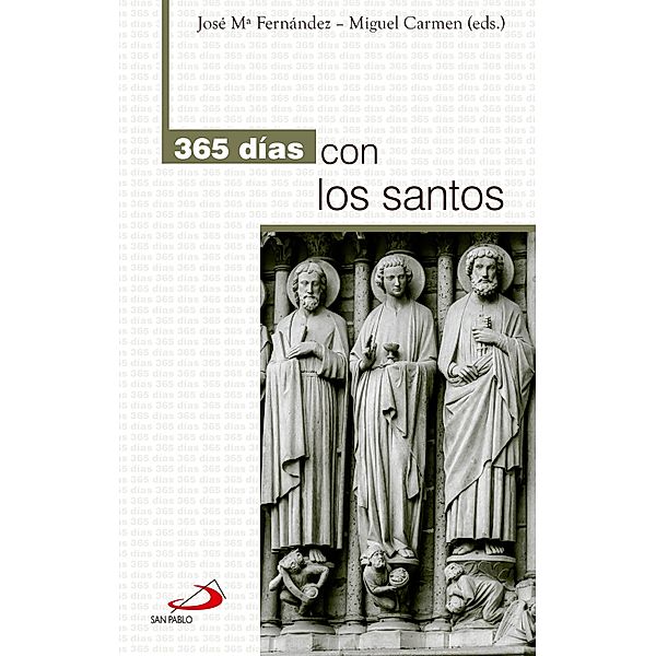 365 días con los santos / 365 días con Bd.13, José María Fernández Lucio