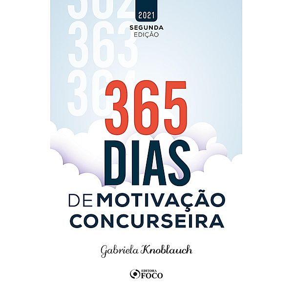 365 Dias de Motivação Concurseira, Gabriela Knoblauch