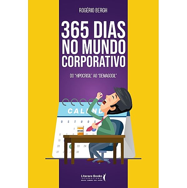 365 dias no mundo corporativo, Rogério Bergh