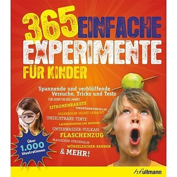 365 einfache Experimente für Kinder