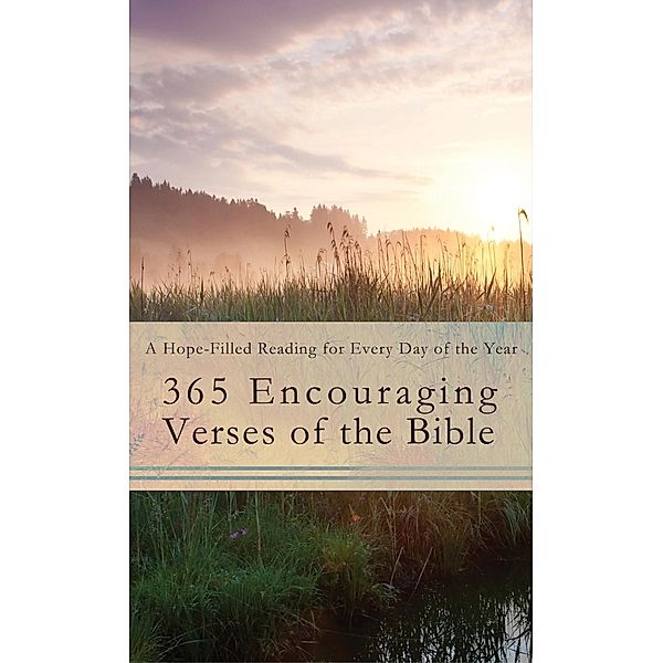 365 Encouraging Verses of the Bible, Compiled by Barbour Staff