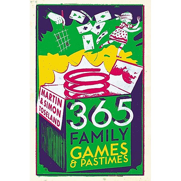 365 Family Games and Pastimes, Martin Toseland, Simon Toseland