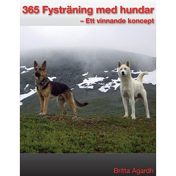 365 Fysträning för hundar, Britta Agardh