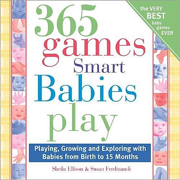 365 Games Smart Babies Play / 365, Sheila Ellison, Susan Ferdinandi