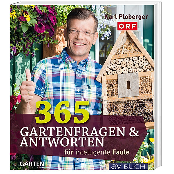 365 Gartenfragen & Antworten, Karl Ploberger