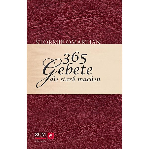 365 Gebete, die stark machen, Stormie Omartian