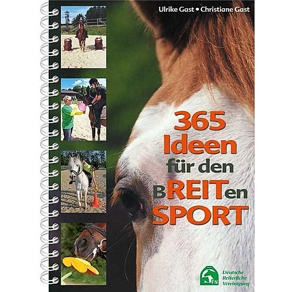 365 Ideen für den Breitensport, Christiane Gast, Ulrike Gast