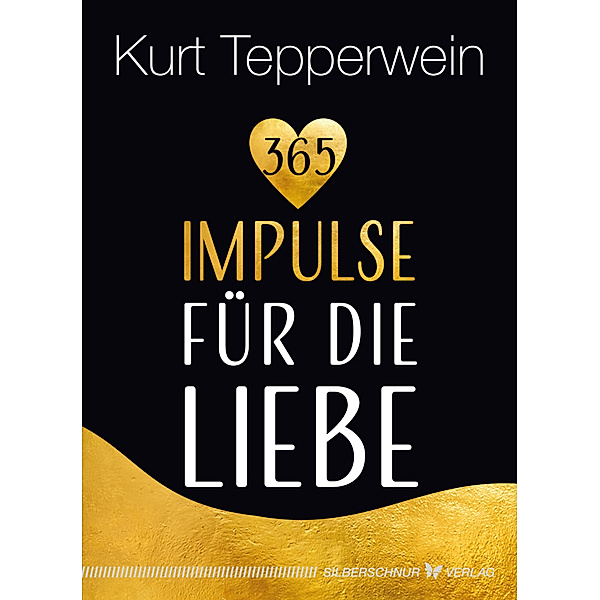 365 Impulse für die Liebe, Kurt Tepperwein