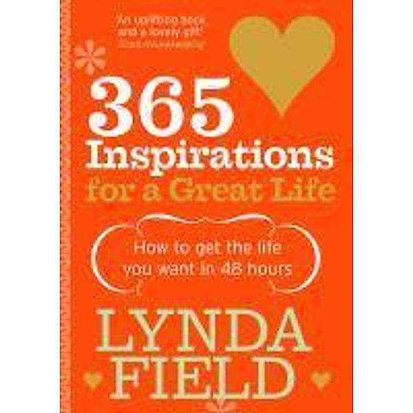 365 Inspirations For A Great Life, Lynda Field