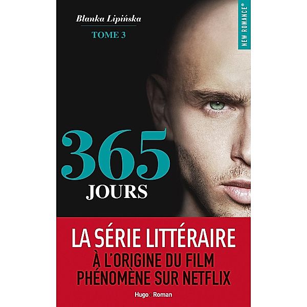 365 jours - Tome 03 / 365 jours Bd.3, Blanka Lipinska