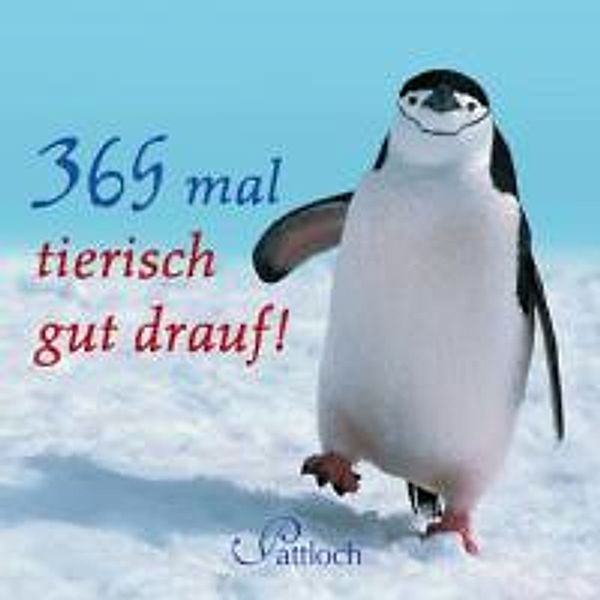365-mal tierisch gut drauf!, Claus Schmidt, Dirk Altemann