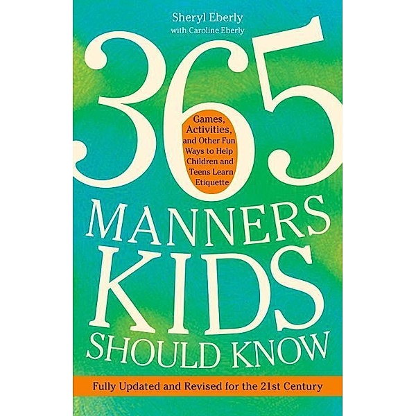 365 Manners Kids Should Know, Sheryl Eberly