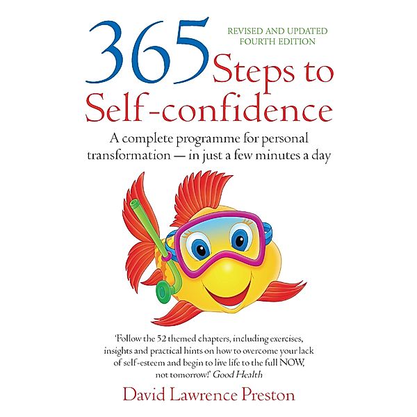 365 Steps to Self-Confidence 4th Edition, David Lawrence Preston
